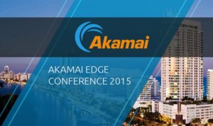 Akamai Edge conference 2015