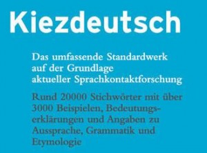 Immigration and Language: Kiezdeutsch Language 