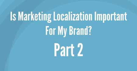 Translation Service Videos - Marketing Localization Part 2